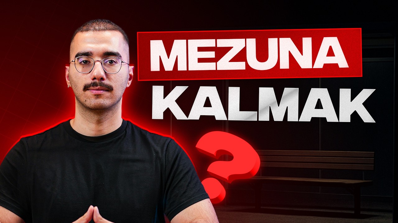 Mezuna Kalmayı Düşünüyorsan Bu Videoyu MUTLAKA İzle | Mezunlar #1