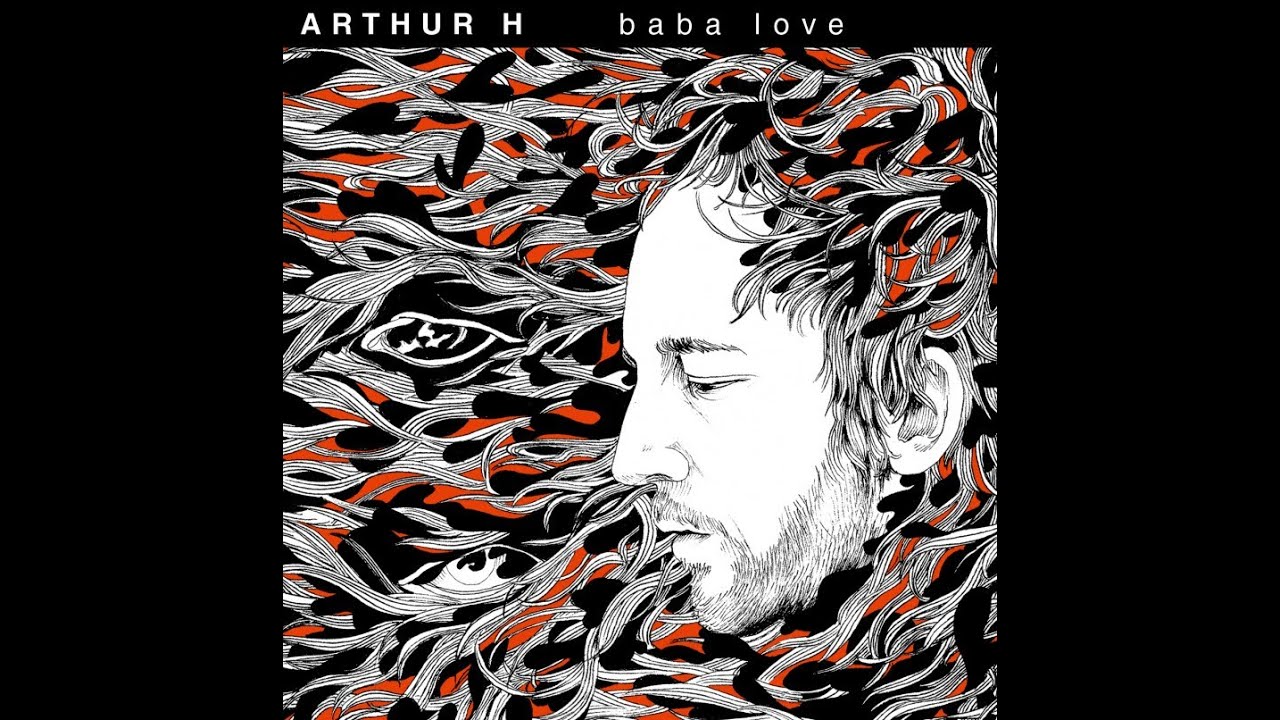 Arthur H - BABA LOVE TOUR 2012