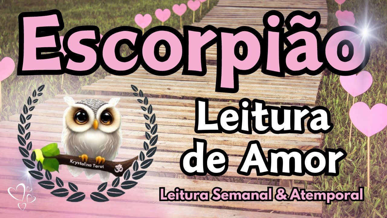 💕ESCORPIÃO ♏ ALGUÉM DEIXA O ORGULHO DE LADO E SE ARRISCA APÓS UM GDE DESPERTAR! 😲🙏🏻✨🥰