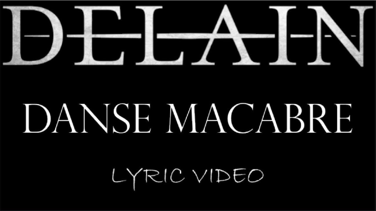 Delain - Danse Macabre - 2016 - Lyric Video