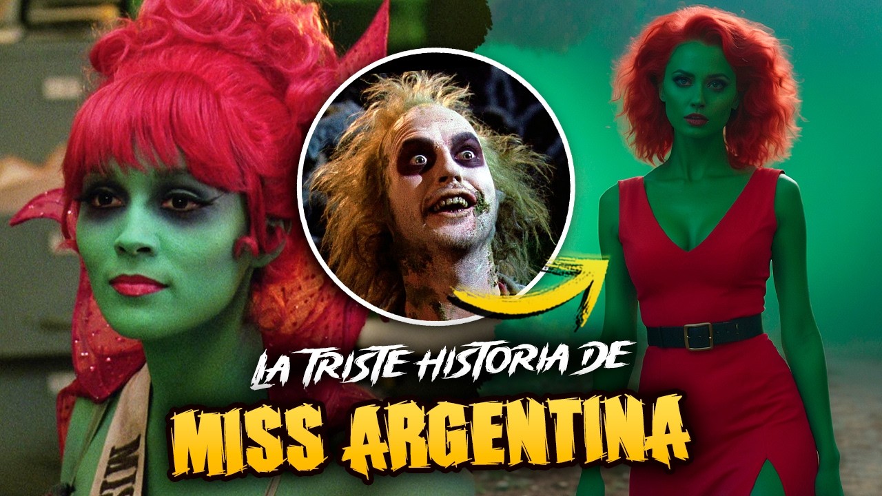 La TRISTE HISTORIA del MISS ARGENTINA (BEETLEJUICE)