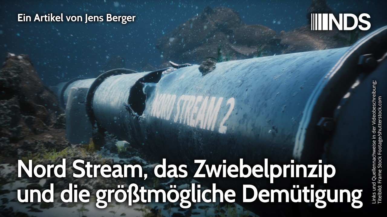 Nord Stream, das Zwiebelprinzip und die größtmögliche Demütigung | Jens Berger | NDS-Podcast