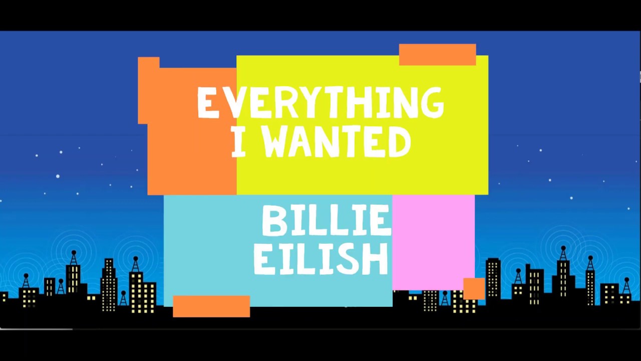 Everything I wanted-Billie Eilish (chords and lyrics)