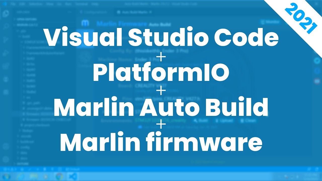 Visual Studio Code + PlatformIO + Marlin Auto Build + прошивка Marlin (2021)