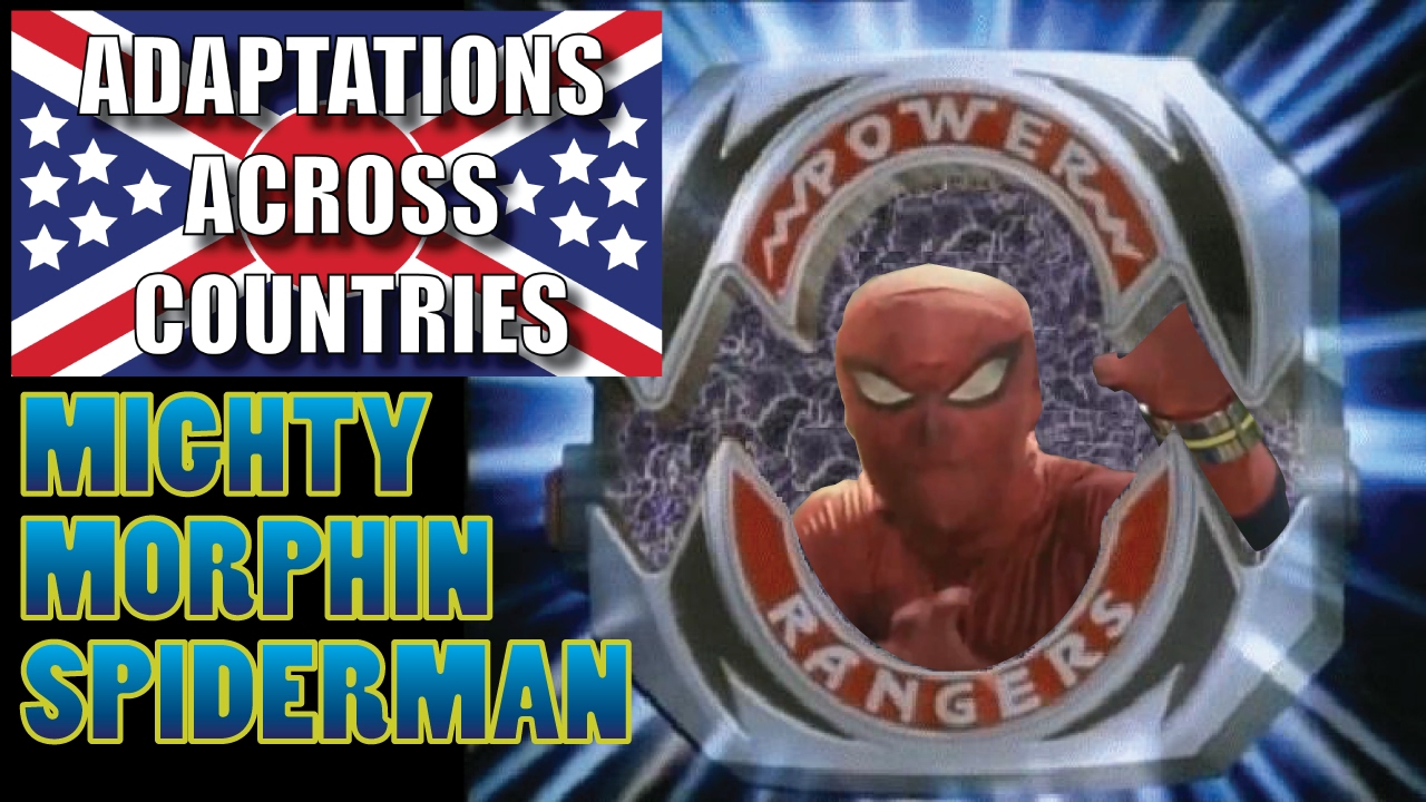 Mighty Morphin Spider Man? Power Rangers Origins. Adaptations Across Countries
