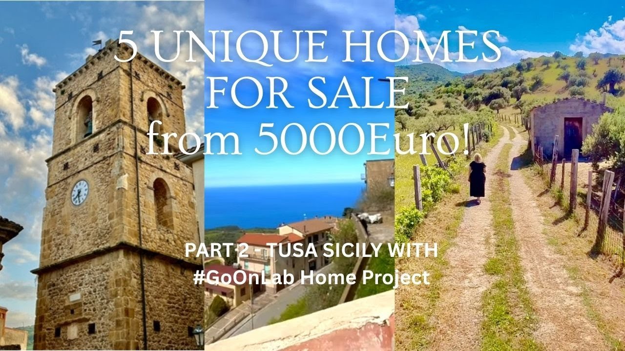 5 UNIQUE HOMES FOR SALE  - PART 2 OF OUR TUSA IN SICILY SERIES - FROM 5000 TO 150,000 EURO