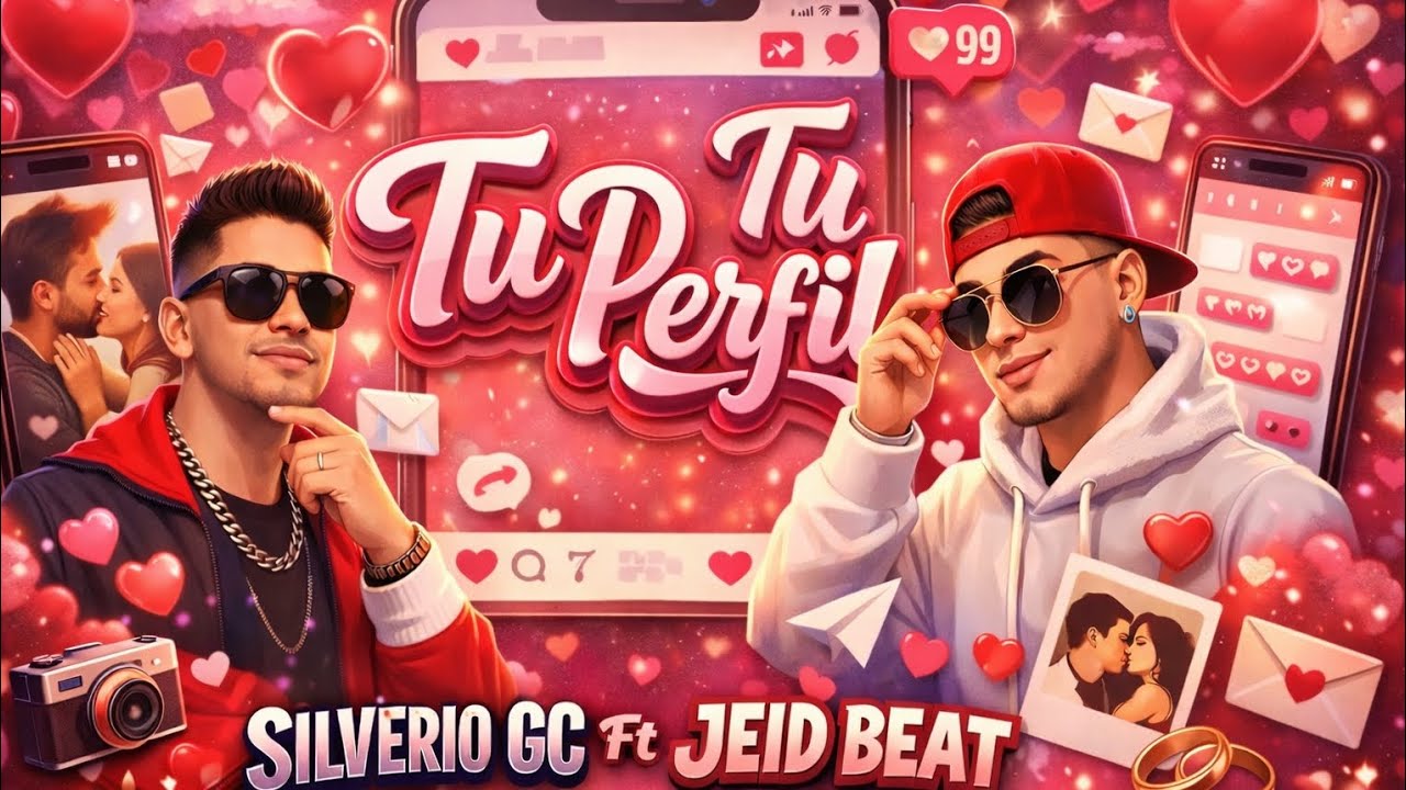 SILVERIO GC _💘TU PERFIL 💘_JEID BEAT _2026