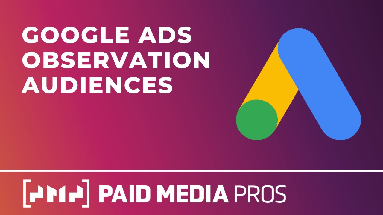 Аудитории наблюдения Google Ads