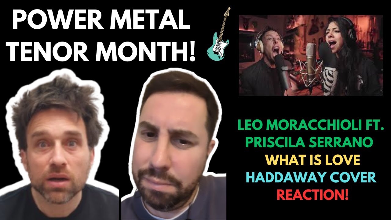 Two British Men React to What Is Love - Metal Cover by Leo Moracchioli feat. Priscila Serrano!