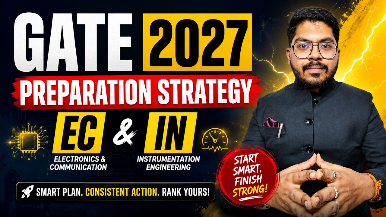 PSU + GATE 2027 Strategy for EC & IN | Concept Depth to Mock Test Analysis