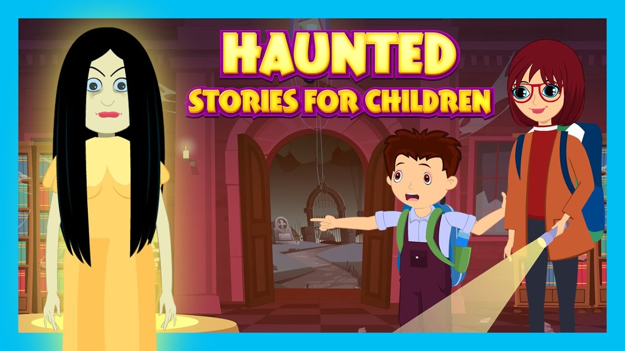 Haunted Stories for Children | Bedtime Stories | Spooky Stories | Ghost Stories for Bedtime