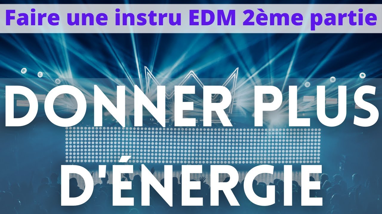 Donner plus d'ENERGIE avec les CYMBALES - Faire une instru EDM facilement