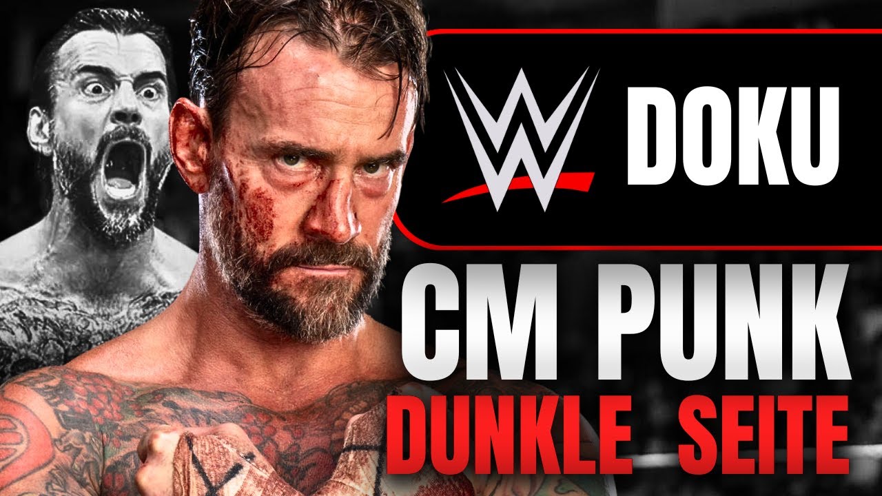 WWE DOKU | Die dunkle Seite von CM Punk
