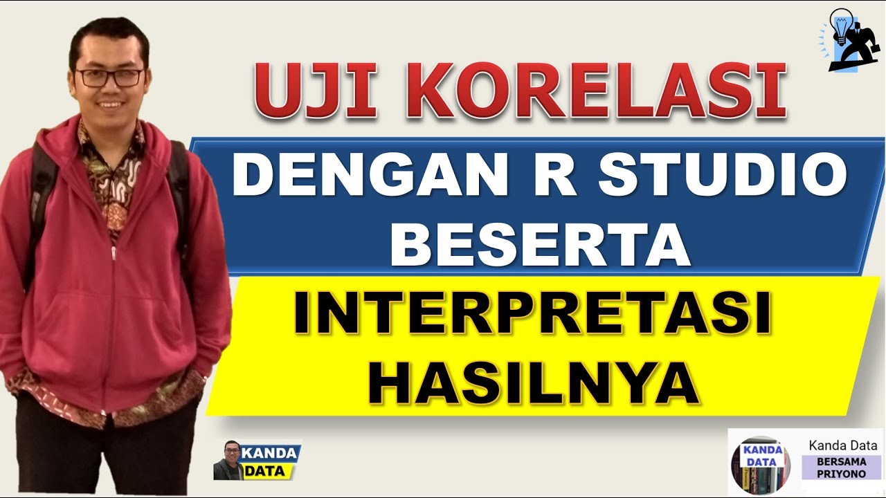 Uji Korelasi dengan R Studio Beserta Interpretasi Hasilnya