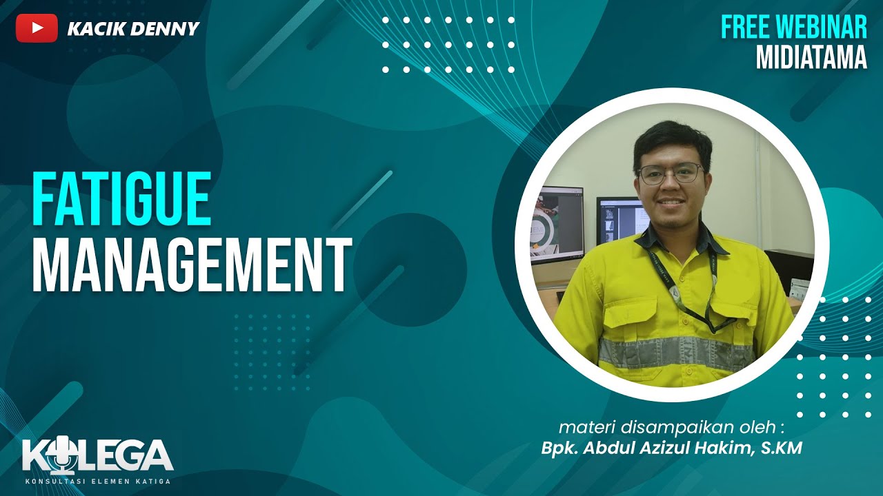 Fatigue Management