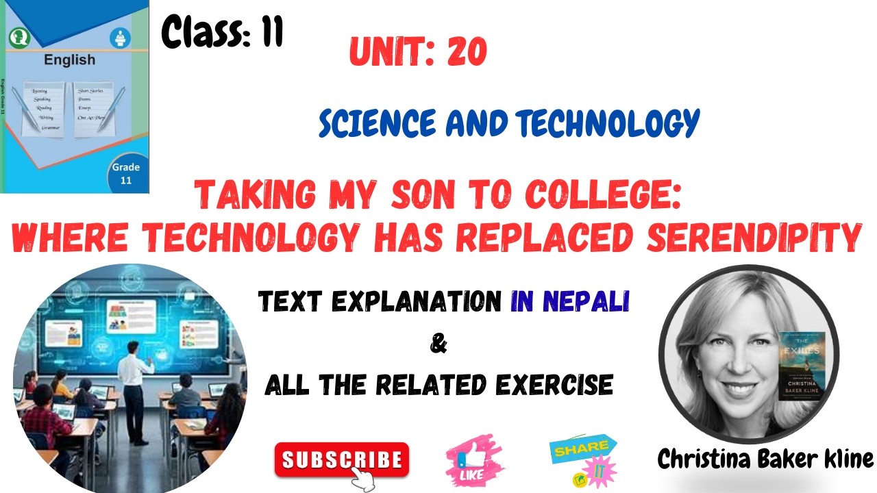 CLASS 11 ENGLISH II UNIT 20 📚SCIENCE AND TECHNOLOGY👉TEXT EXPLANATION AND EXERCISES