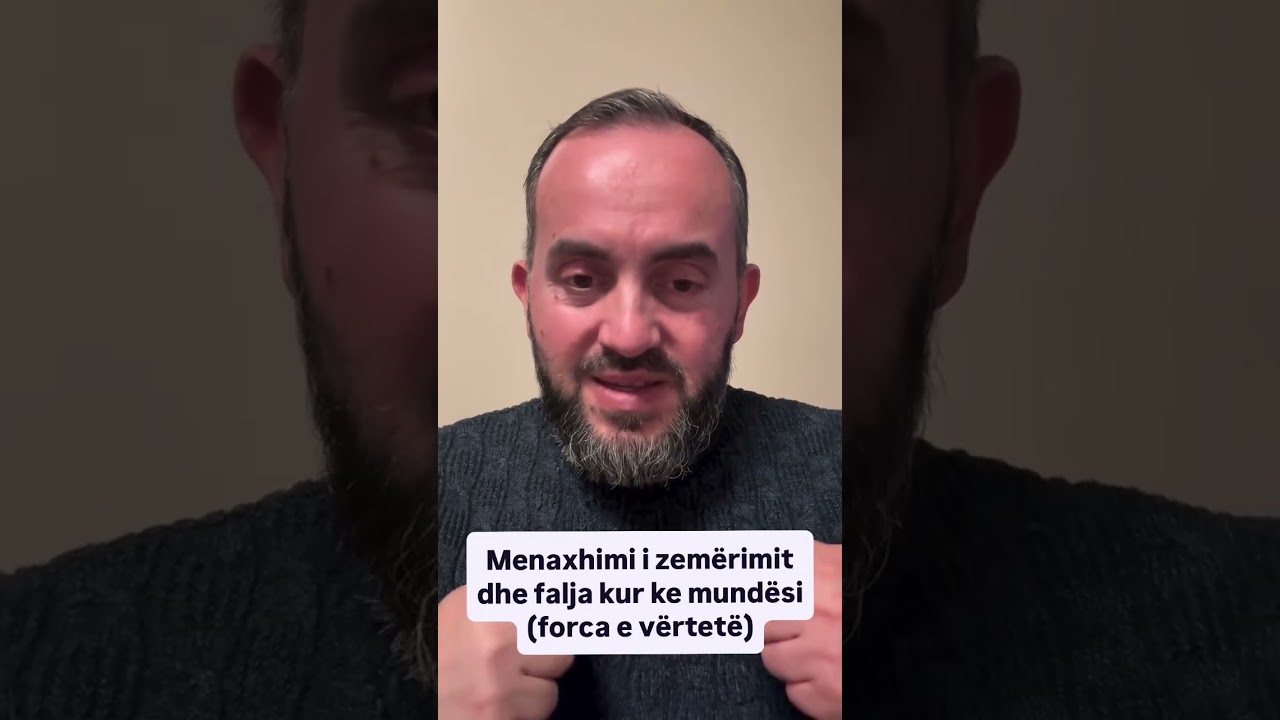 Menaxhimi i zemërimitdhe falja kur ke mundësi (forca e vërtetë)‼️