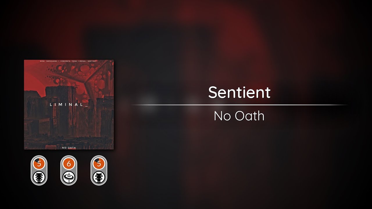 No Oath - Sentient (Full Band) [Clone Hero Chart Preview]