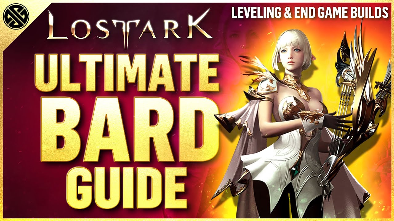 Lost Ark | Ultimate Bard Guide | From Beginner to Endgame (NA/EU)