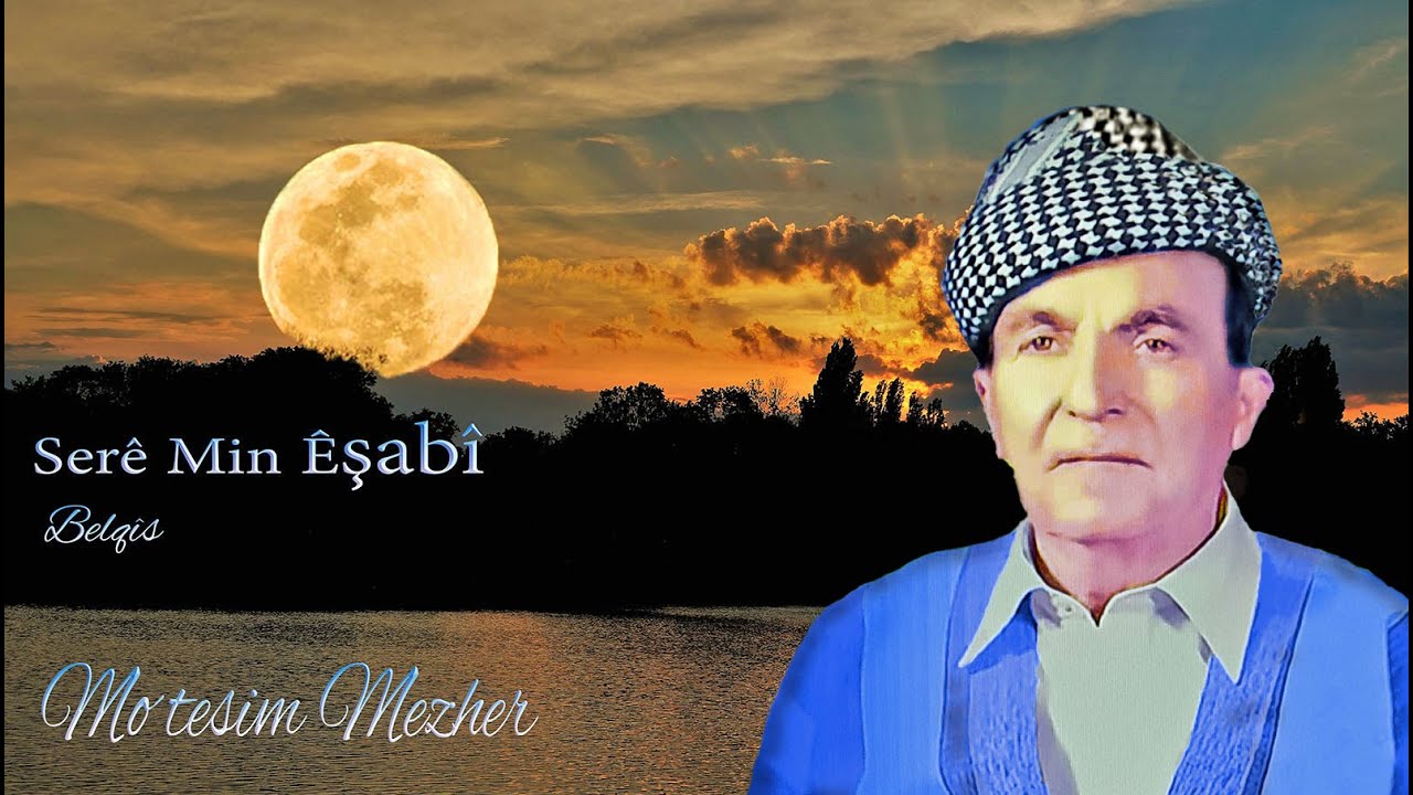 Mihemed Arifê Cizîrî Stirana Serê min êşabî ü Pesta Were Belqîs