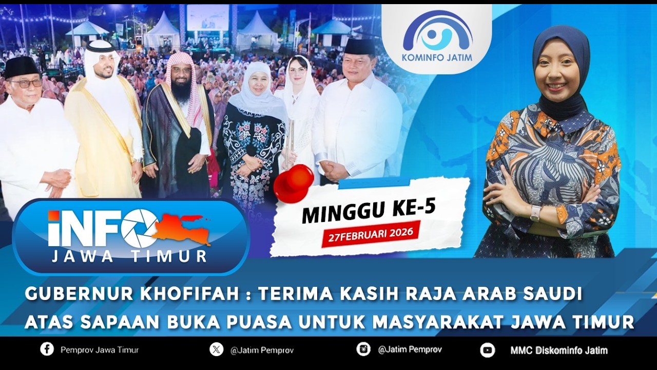 INFO JAWA TIMUR MINGGU KE-4 BULAN FEBRUARI 2026 I 27 FEBRUARI 2026