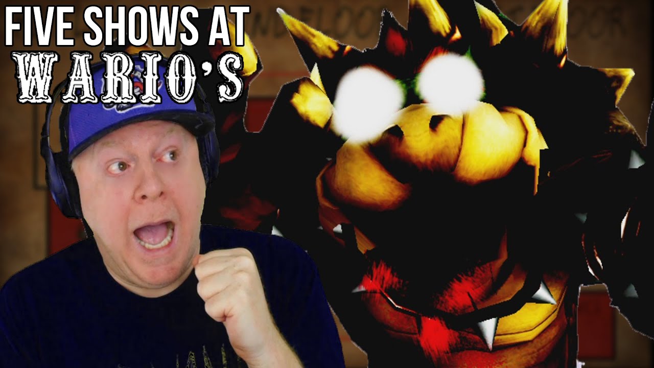 BOWSER MAKES HIS PRESENCE KNOWN | FIVE SHOWS AT WARIO'S | THE EXIT