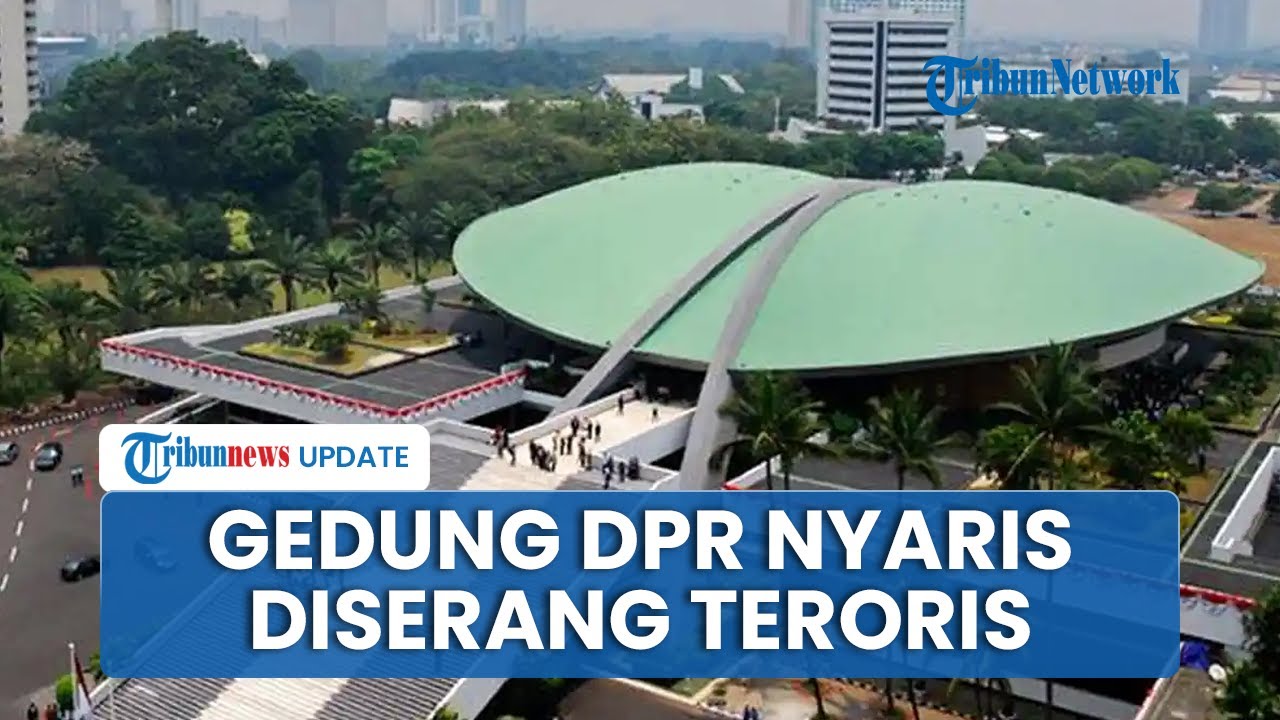 Gedung DPR Nyaris Jadi Sasaran Serangan Teroris! Tersangka Ditangkap Densus 88, Rekrut Anak-anak