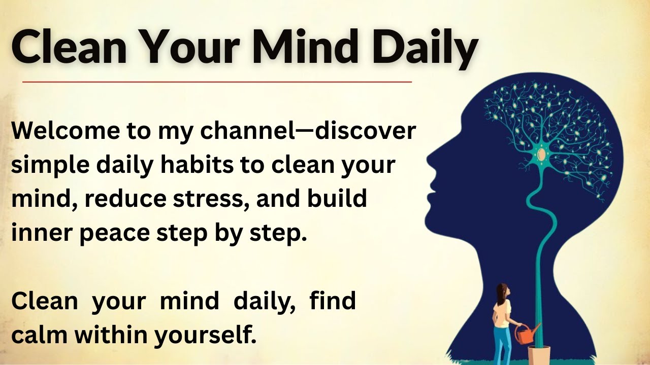 Clean Your Mind Daily || Simple Habits That Will Change Your Life || Motivational Video