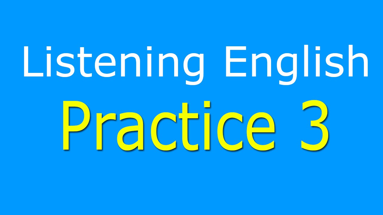English Listening Practice Level 3 - Listening English Comprehension with Subtitle
