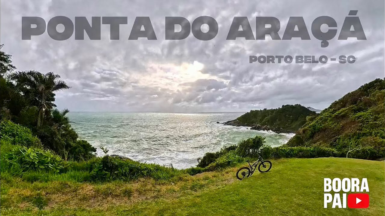 Onde pedalar em Porto Belo? Rota Mirante Ponta do Araçá - Porto Belo - SC