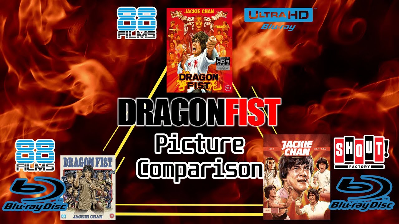 Dragon Fist Picture Comparison - 88 Films Vs. Shout Factory Vs. 4K UHD