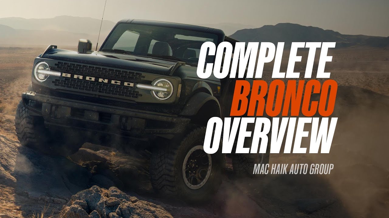 The Legend Returns | 2022 Ford Bronco Outer Banks | Mac Haik Auto Group