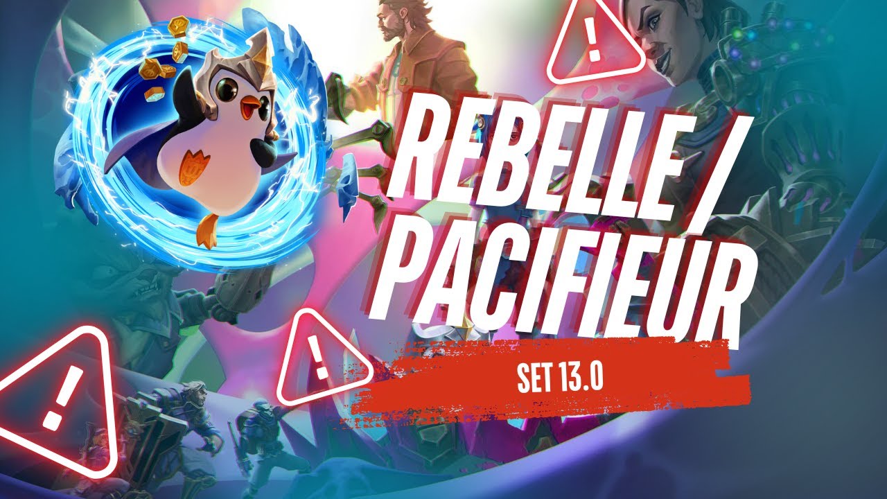 [FR] TFT SET 13.0  Double Up REBELLE / PACIFIEUR