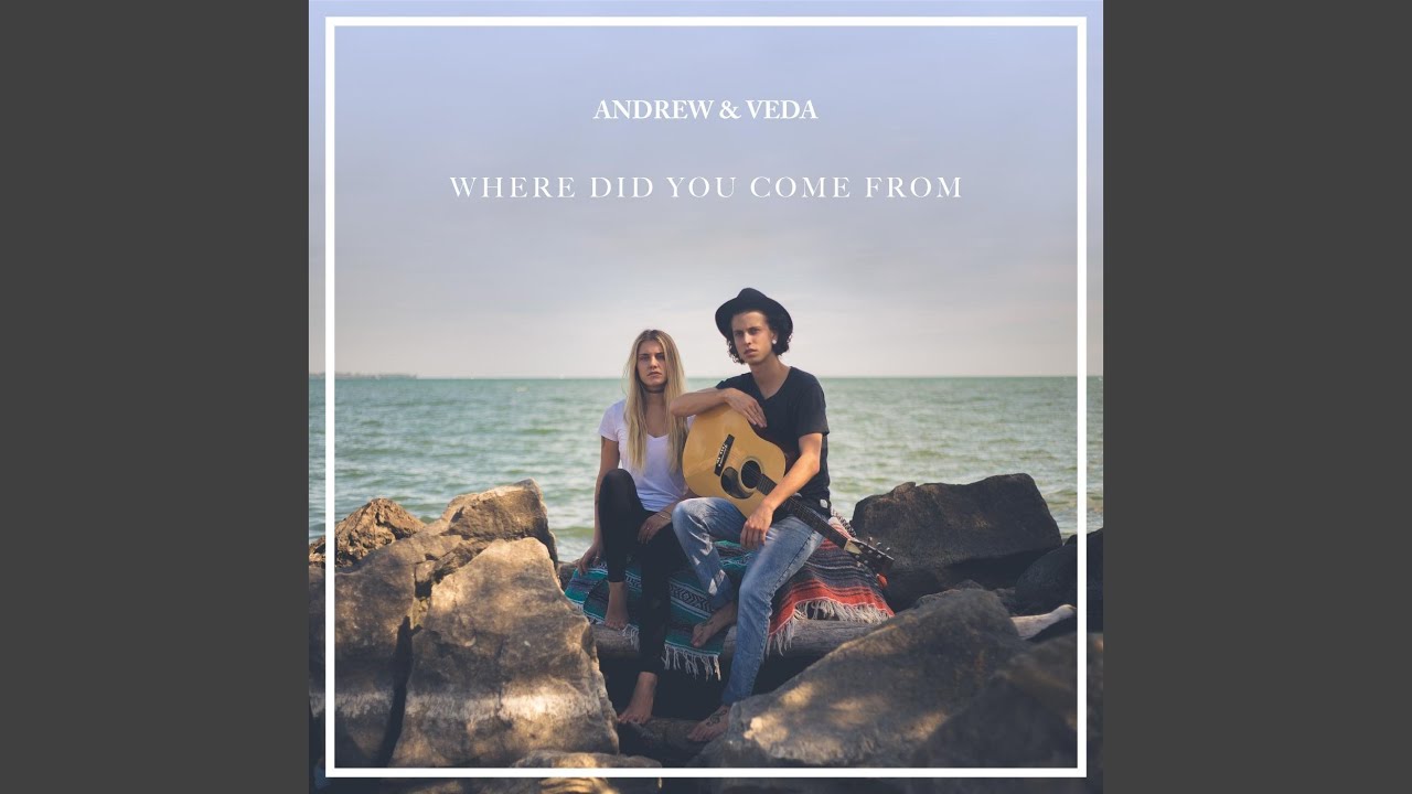 Where Did You Come From (Acoustic)