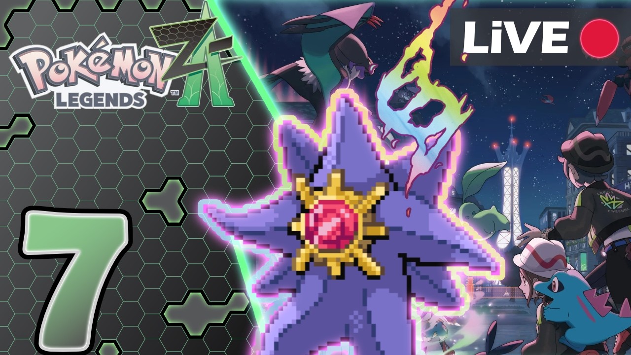 [🔴LIVE] Pokémon Legends Z-A - PART 7