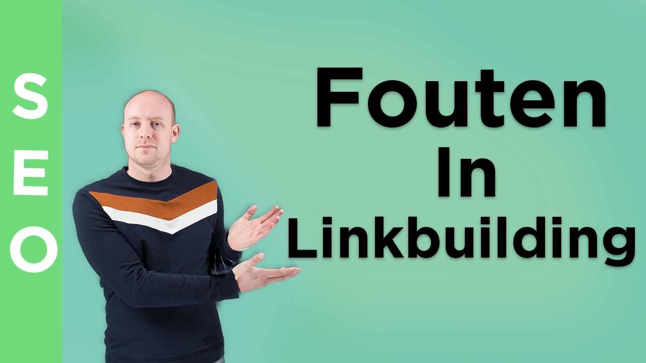 16 Meest Gemaakte Linkbuilding Fouten [100+ Campagnes]