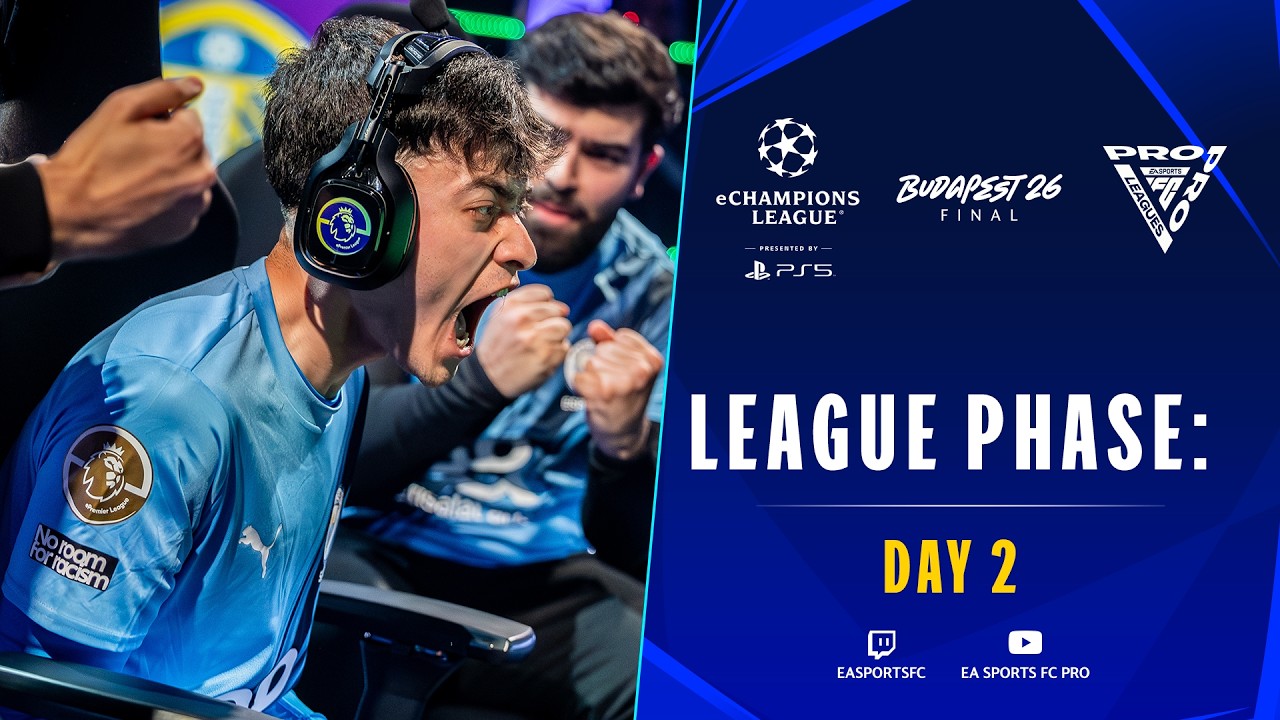 eChampions League - League Phase - Day 2