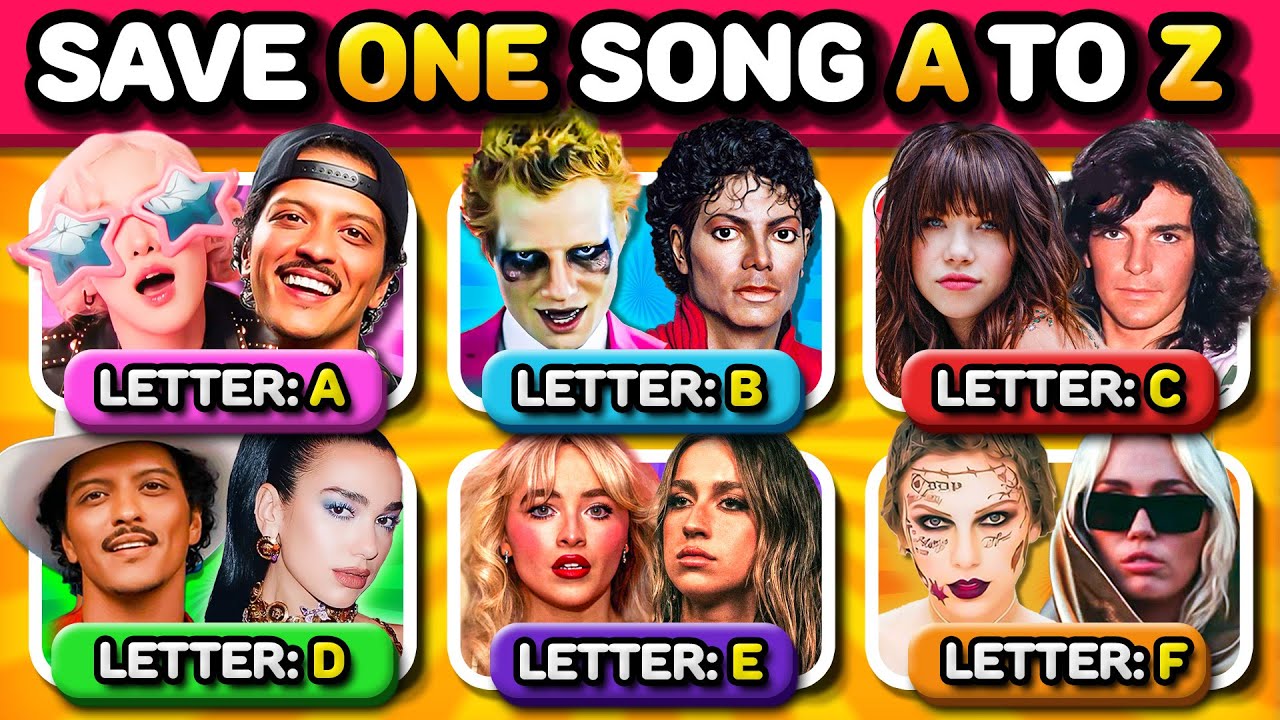 SAVE ONE SONG 🎶 From A to Z ✨ Pick Your Favorite Song 🤩 | Music Quiz 2025