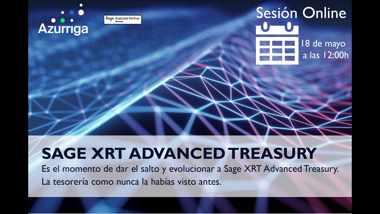 Azurriga - Webinar Sage XRT Advanced Treasury - (18 mayo 2023)