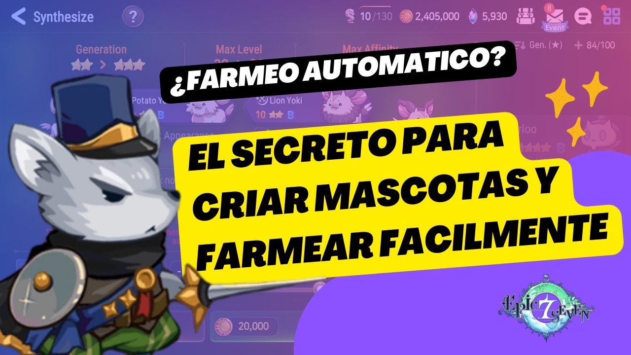 Desbloquea el poder de tus mascotas y farmea en AUTOMATICO en EPIC SEVEN | GUIA