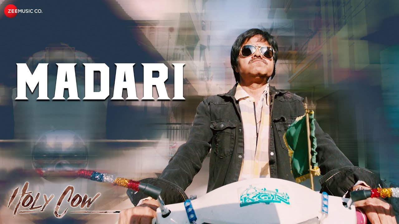 Madari - Holy Cow | Sukhwinder Singh, Simran Bhardwaj | Sanjay Mishra, Tigmanshu Dhulia