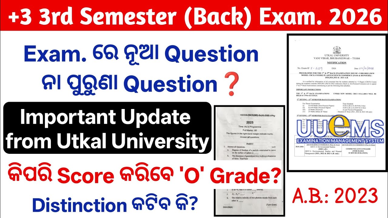 +3 3rd Semester Back 2026 New Update, New or Old Question Repeat, How to Score full mark Utkal 