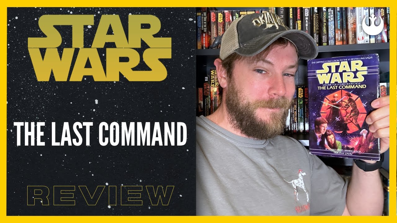 Star Wars: The Last Command Review - Expanded Universe
