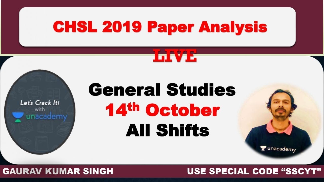 SSC CHSL 2019 ANALYSIS | GS/GK All SHIFTS PAPER ANALYSIS | UNACADEMY SSC CHSL | GAURAV KUMAR SIR