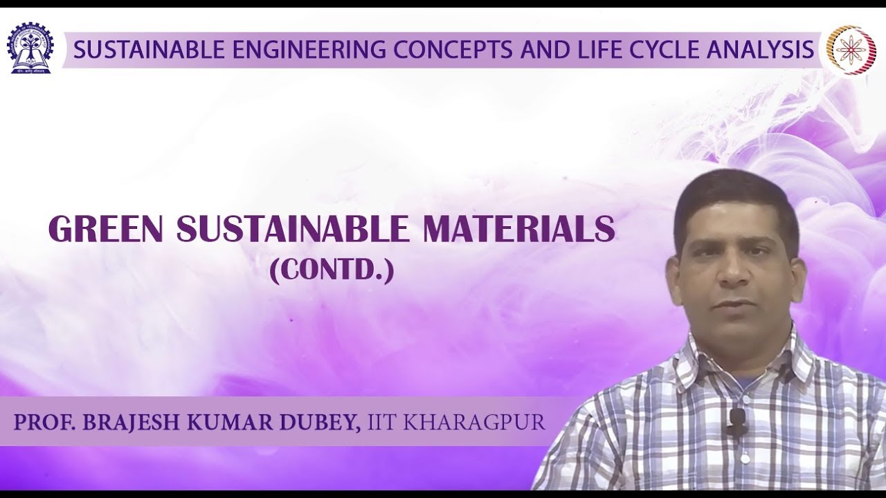 Green Sustainable Materials (Contd.)