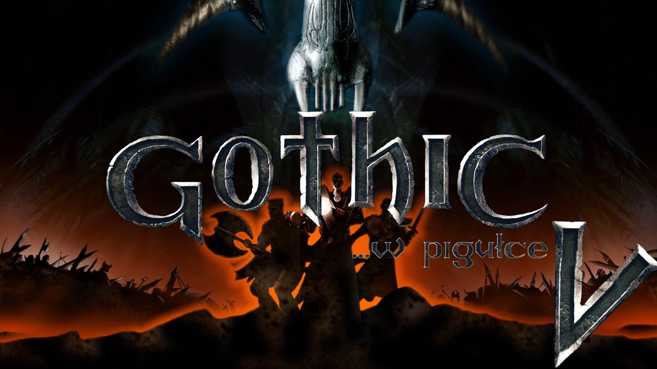 Gothic ...w pigułce - cz. 5