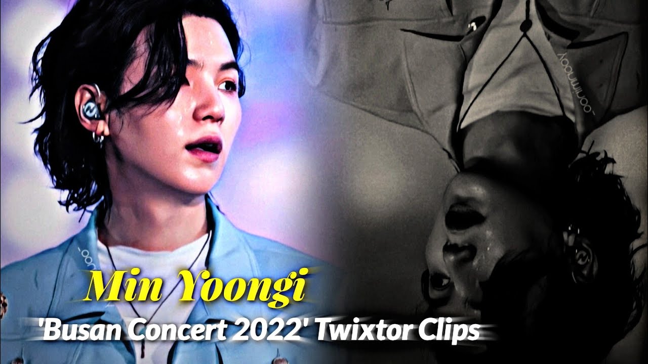 Min Yoongi 'Busan Concert 2022' Twixtor Clips _HD_