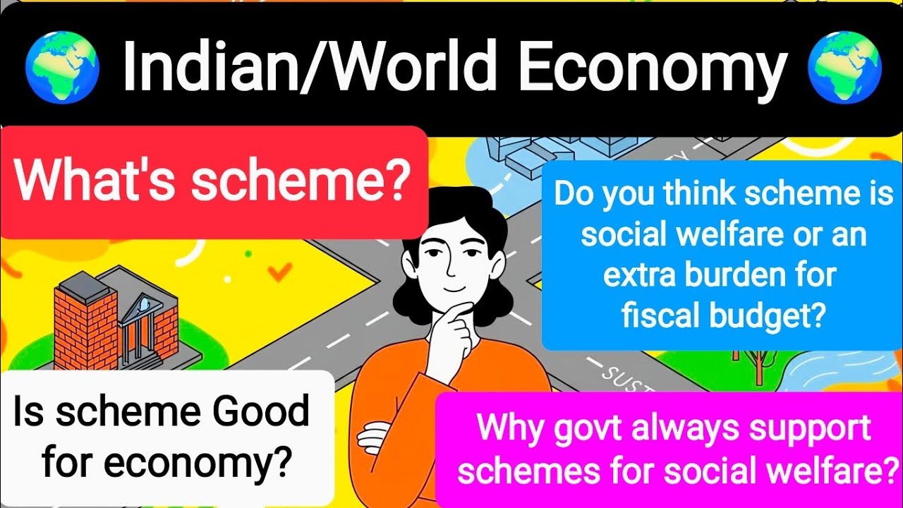 What's the scheme?Why govt always support scheme for social welfare?Is the scheme Good for economy?🤔