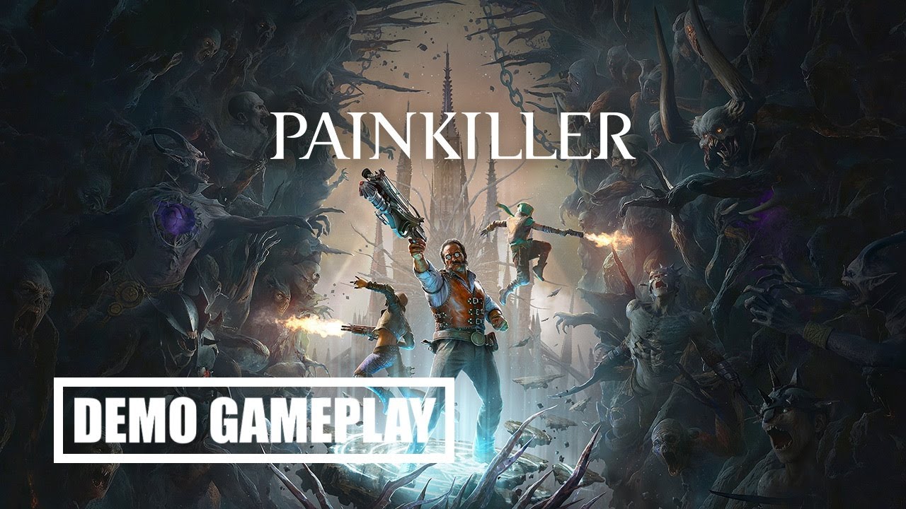 Painkiller | Demo Gameplay