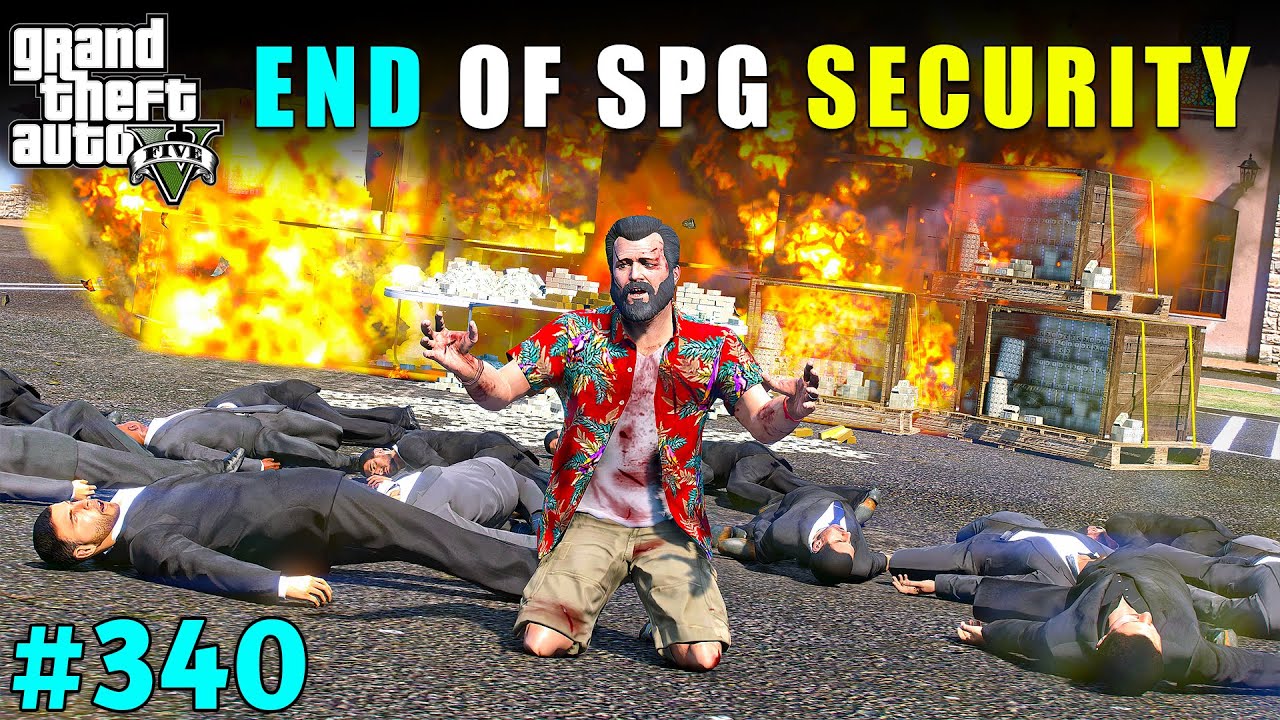 MICHAEL'S SPG SECURITY IS NO MORE | GTA V GAMEPLAY #340 | GTA 5